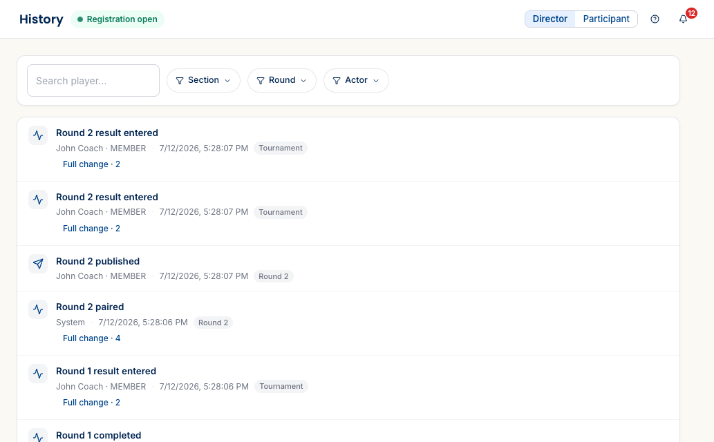 The tournament History timeline — a search-player box and Section, Round, and Actor filters above a list of entries: Round 2 result entered, Round 2 published, Round 2 paired by System, Round 1 result entered — each with the actor, a timestamp, and a scope tag.